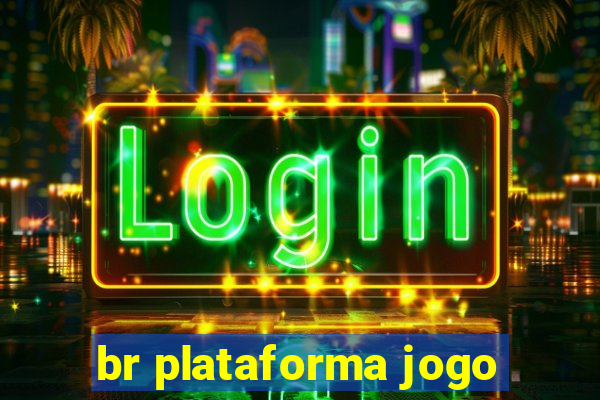 br plataforma jogo